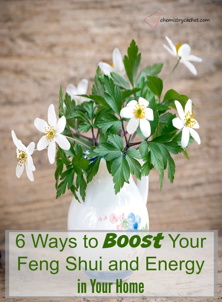 6 Ways To Boost Your Feng Shui And Energy In Your Home