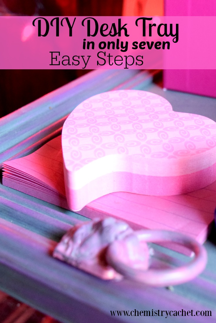 Really Cute, Easy DIY Desk Tray for the Office. Seven easy steps and practically free to make!