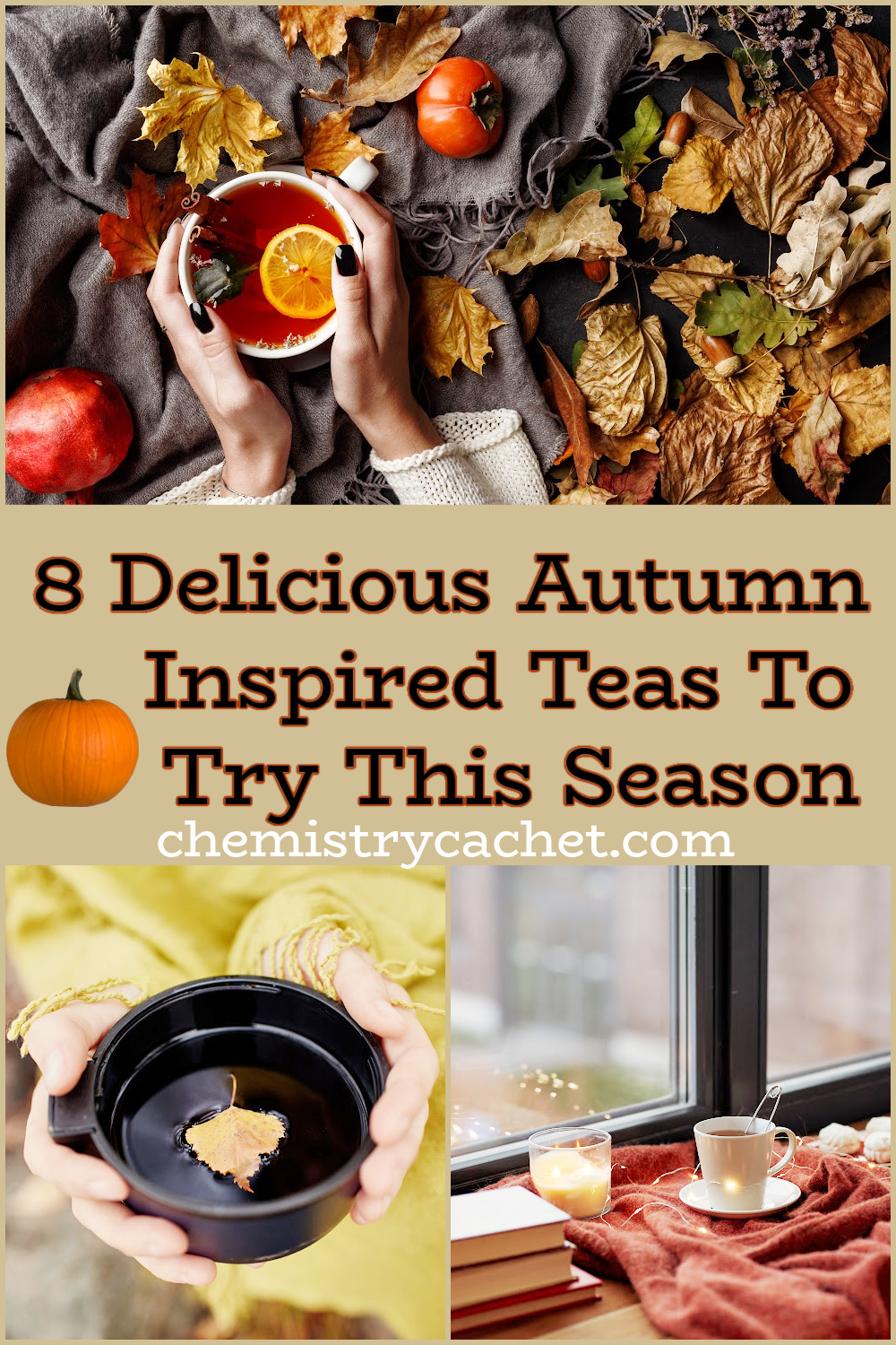 The Ultimate Guide to Autumn Teas
