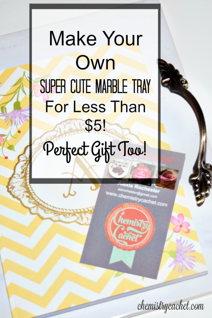 Make Your Own Super Cute Marble Tray For Less than $5! Makes a great gift too!