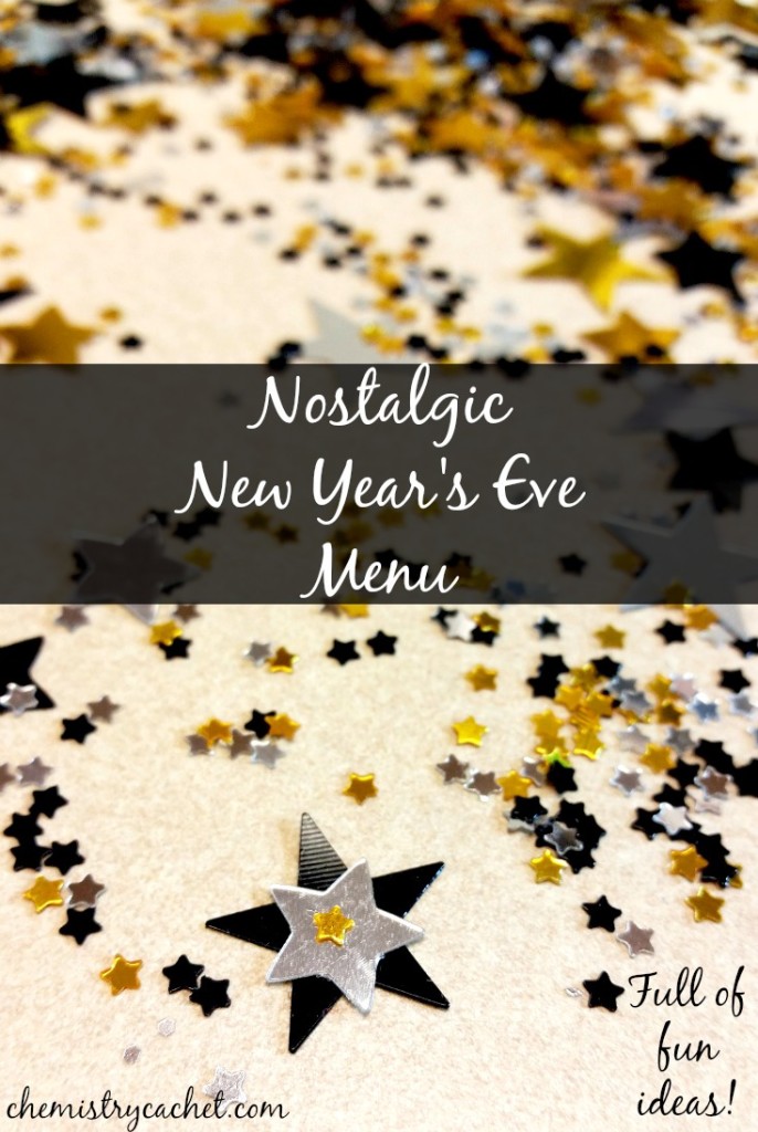 Nostalgic New Year's Eve Menu complete with fun things we always loved as a kid! chemistrycachet.com
