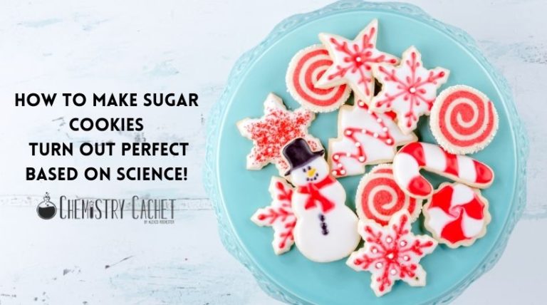 How to Make Sugar Cookies Turn Out Perfect (The Best Science Tips!)