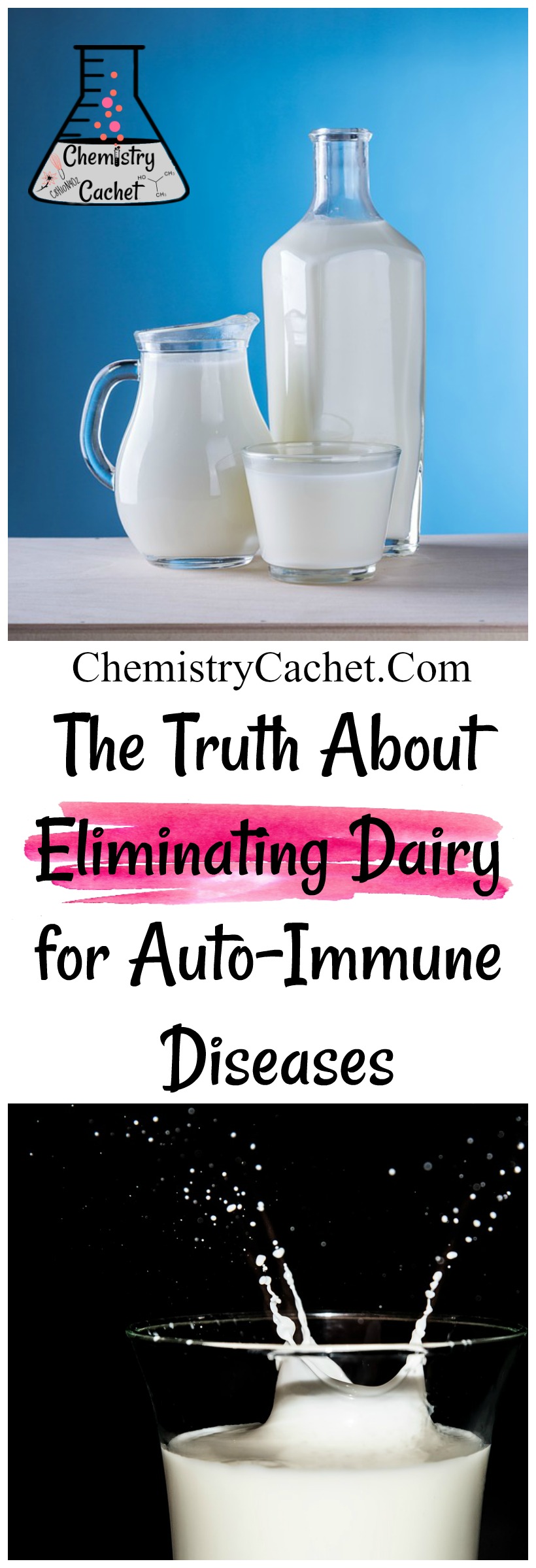 Have you ever wondered if dairy makes your disease worse? We are sharing chemistry research onThe Truth About Eliminating Dairy for Auto-Immune Diseases on chemistrycachet.com