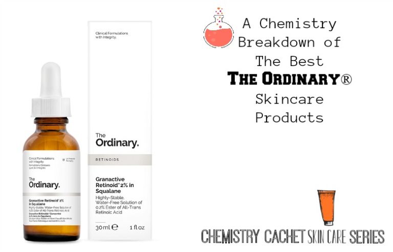A Chemistry Breakdown of The Best Ordinary® Skincare Products