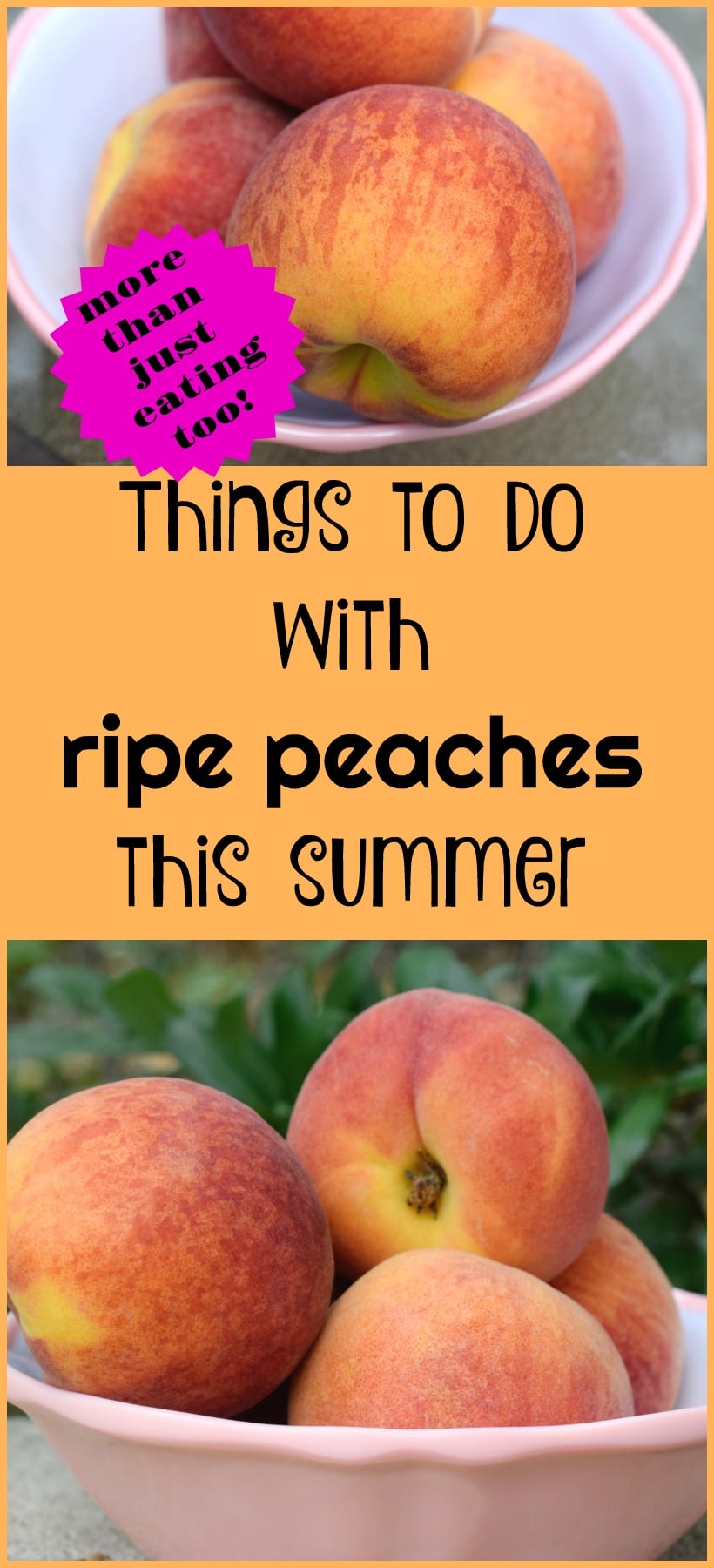 things to do with ripe peaches