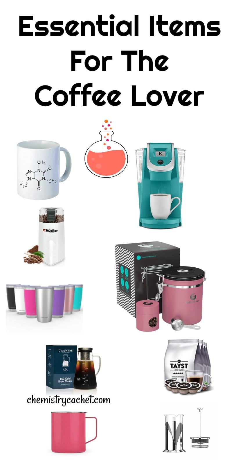 Essential Items for The Coffee Lover! Convenient, easy, and cute things everyone needs who loves coffee! Chemistry Cachet