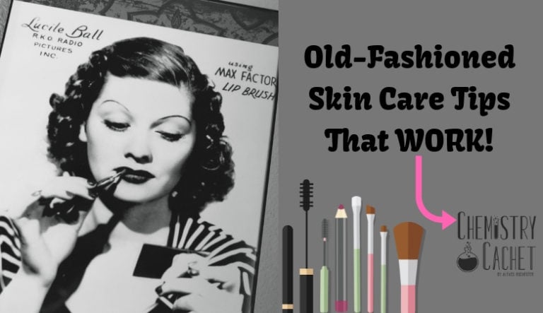Old-Fashioned Skin Care Tips That Actually Work