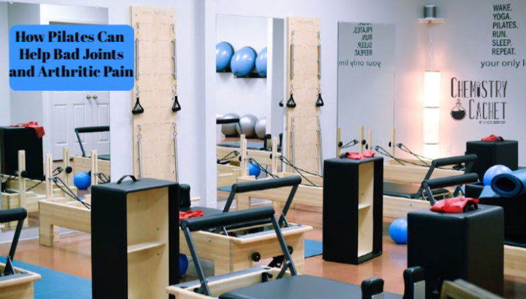 How Pilates Can Help Bad Joints and Arthritic Pain