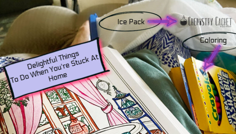 Delightful Things To Do When You're Stuck At Home