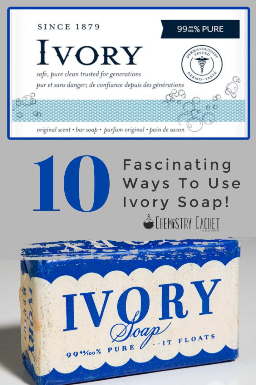 10 Absolutely Fascinating Ways To Use Ivory Soap
