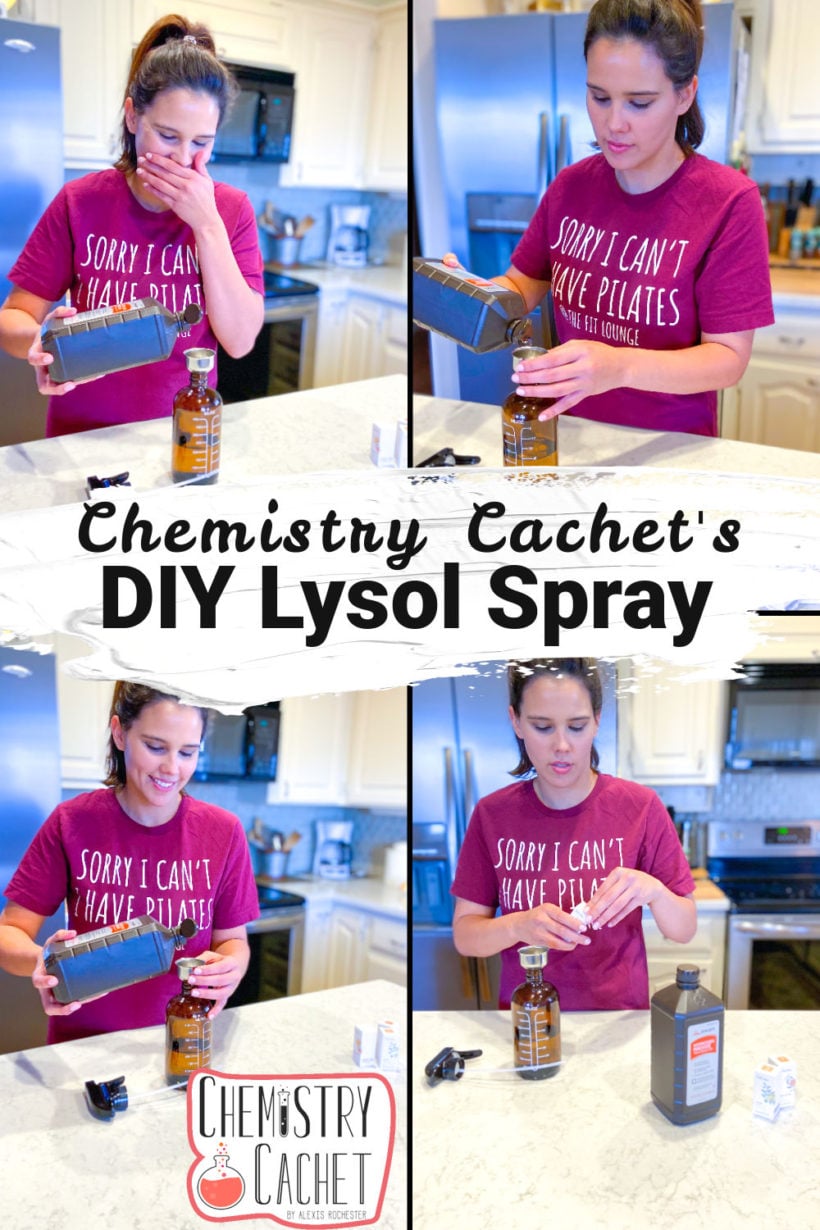 Chemistry Cachet's DIY Lysol Spray
