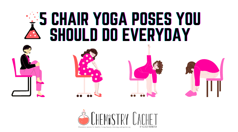 Got a chair? Here are 5 yoga poses to try
