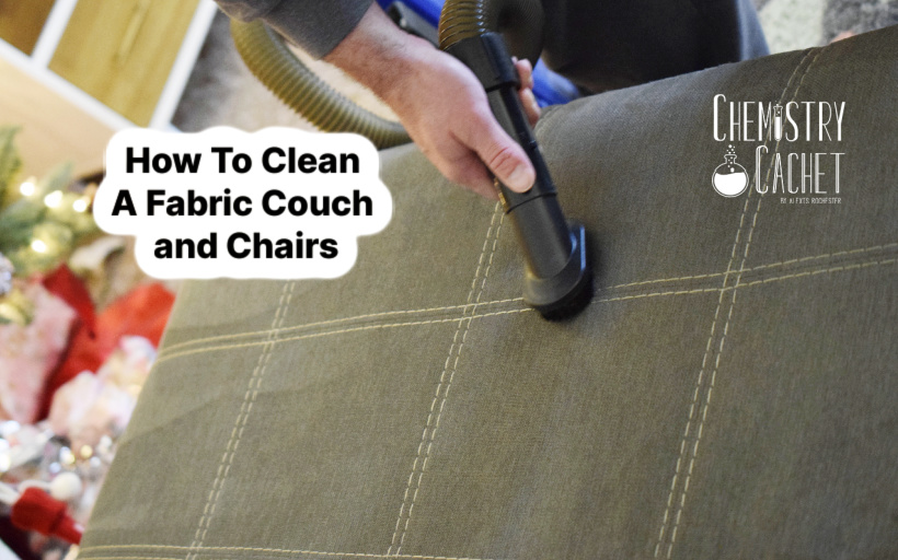 How To Clean A Fabric Couch and Chairs