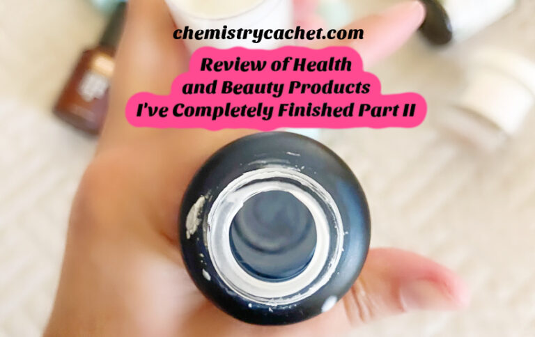 Review of Health & Beauty Products Part II