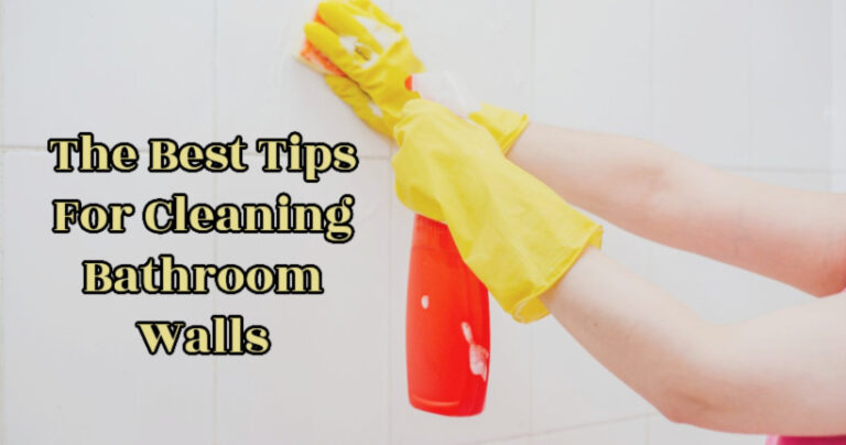 cleaning bathroom walls